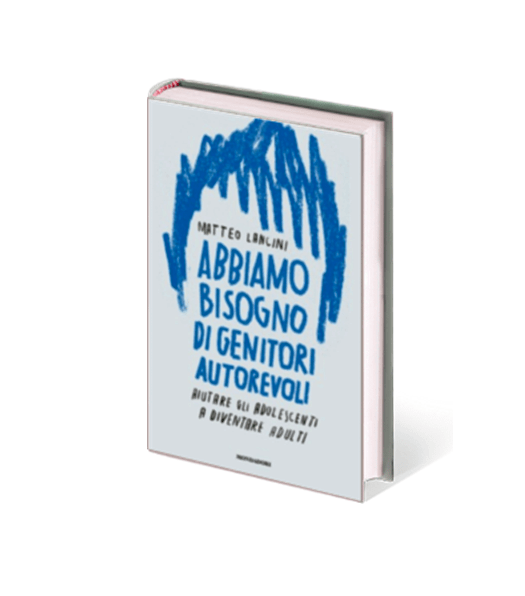 Abbiamo bisogno di genitori autorevoli: terza ristampa